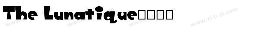 The Lunatique字体转换